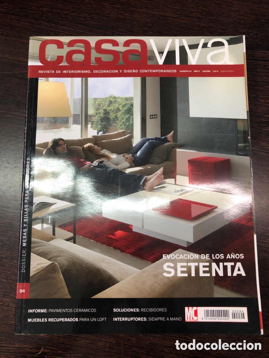 Livres: REVISTA INTERIORISMO CASA VIVA NUMERO 94 EVOCACION DE LOS A&Ntilde;OS SETENTA