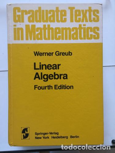 Libros: Linear Algebra - Greub, Werner