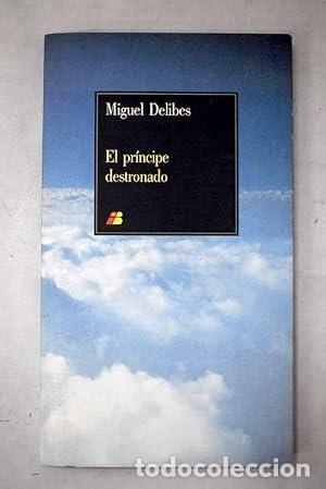 Libros: El pr&iacute;ncipe destronado