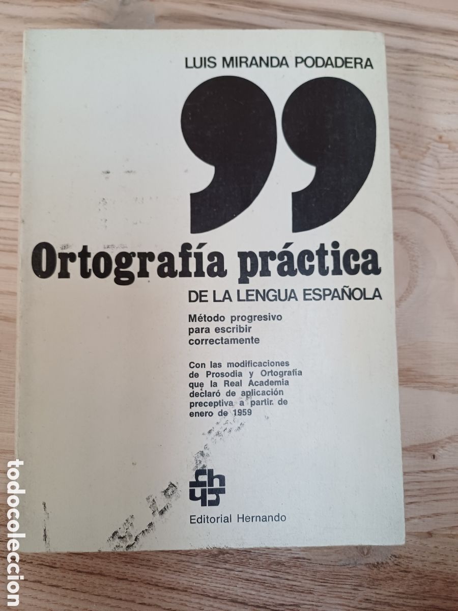 Libros: Ortograf&iacute;a pr&aacute;ctica de la lengua espa&ntilde;ola. 1985