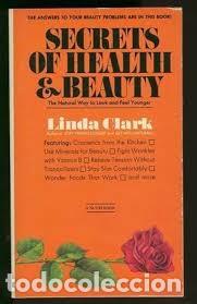 Libros: SECRETS OF HEALTH & BEAUTY - LINDA CLARK.