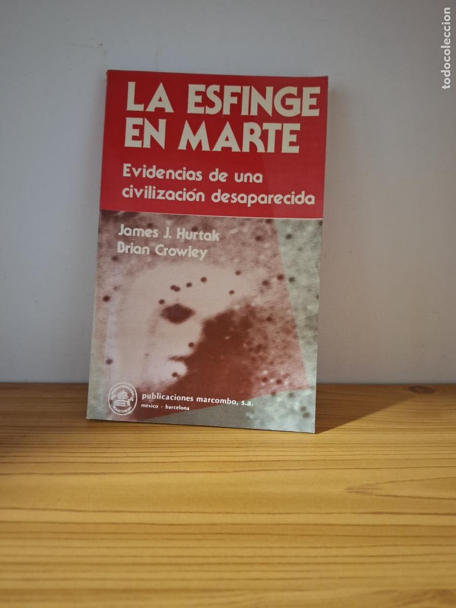 Libros: La esfinge en marte - James J. Hurtak. Brian Crowley