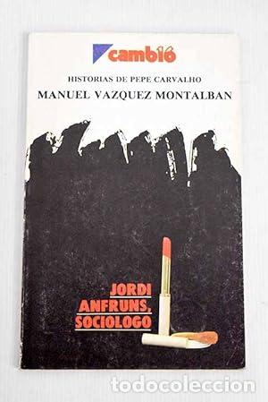 Libros: Jordi Anfruns, soci&oacute;logo - Manuel V&aacute;zquez Montalb&aacute;n.