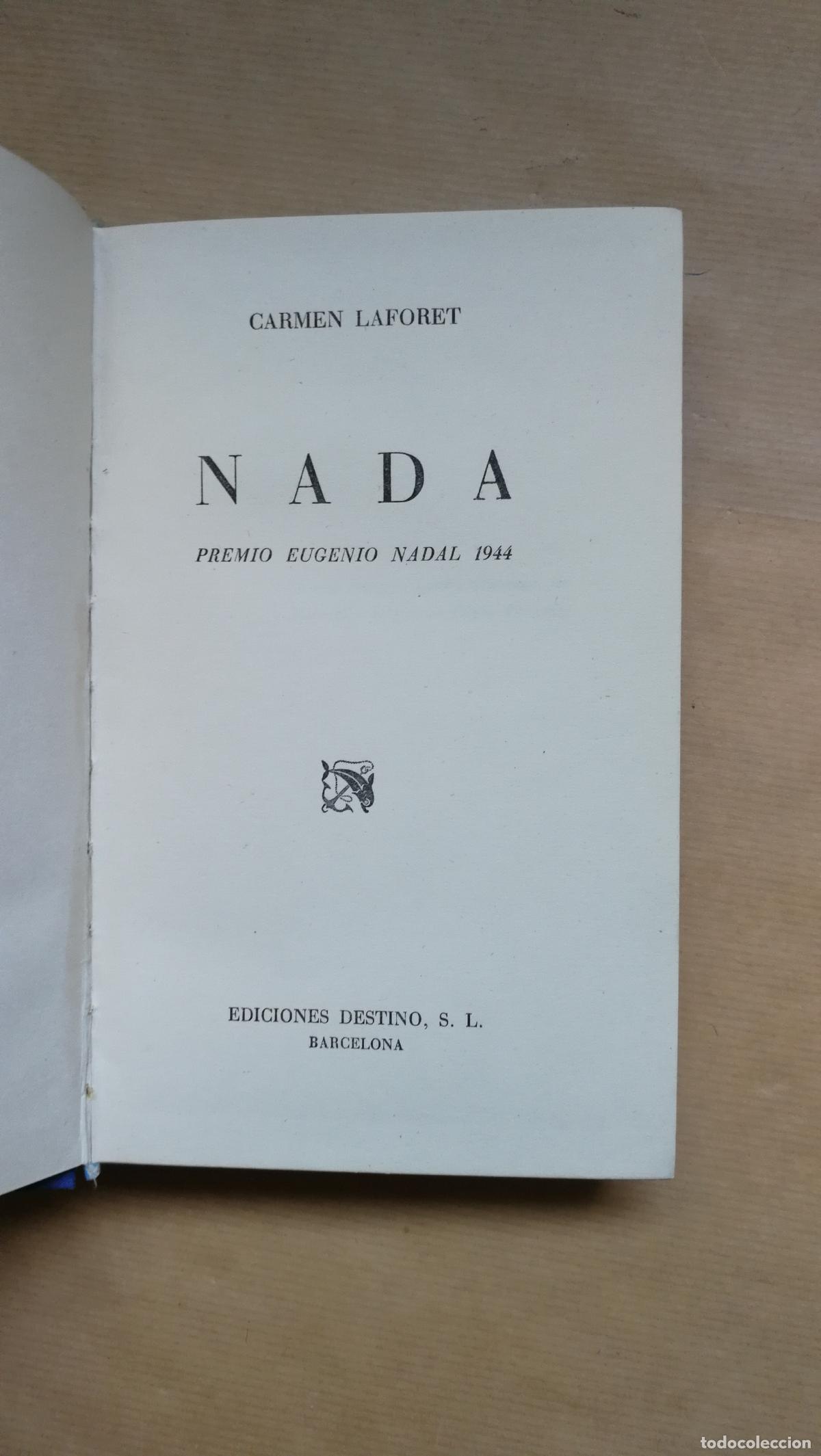 Libros: &rdquo;Nada, Premio Eugenio Nadal 1944.&rdquo; - &rdquo;LAFORET, Carmen&rdquo;