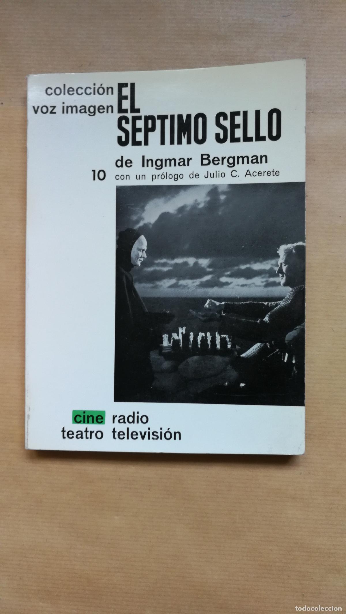 Libros: El S&eacute;ptimo Sello - Ingmar Bergman / Pr&oacute;logo de Julio C. Acerete