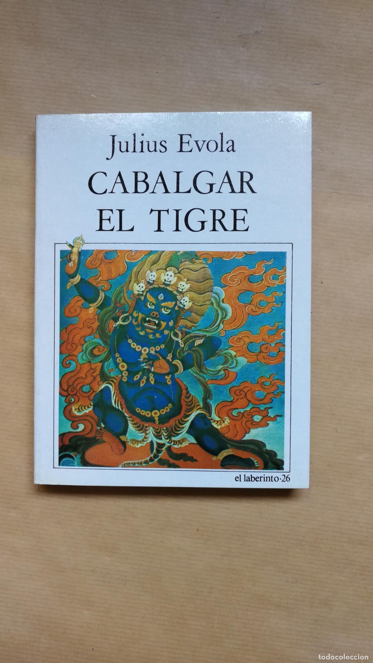 Libros: CABALGAR EL TIGRE - Julius Evola
