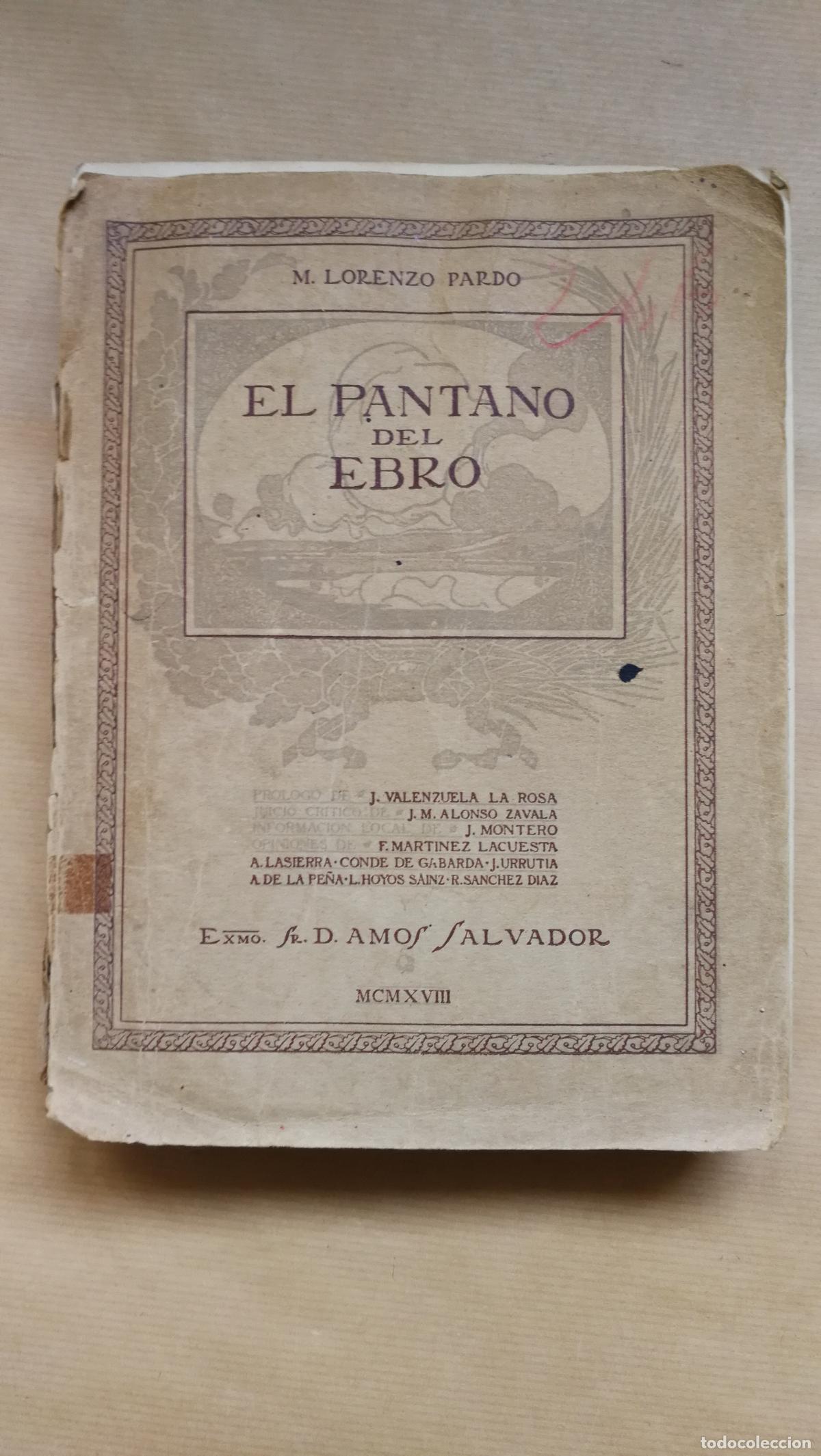 Libros: &rdquo;El pantano del Ebro. Descripci&oacute;n, juicios, comentarios.&rdquo; - &rdquo;LORENZO PARDO, M.&rdquo;