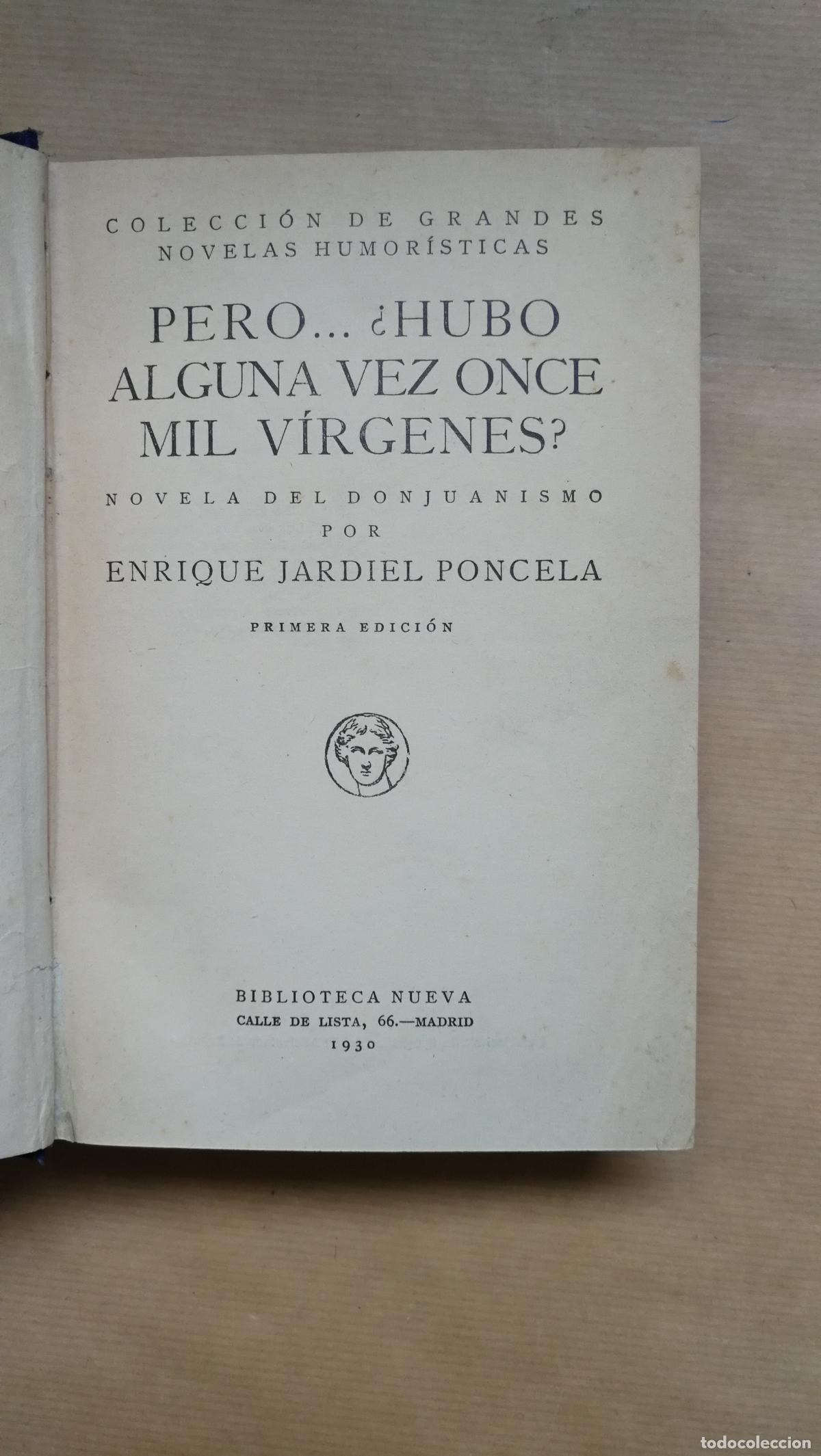 Libros: PERO�.. &iquest;HUBO ALGUNA VEZ ONCE MIL VIRGENES? - &rdquo;JARDIEL PONCELA , ENRIQUE&rdquo;