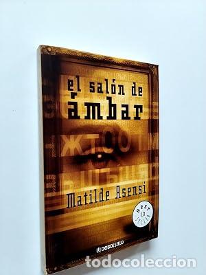 Libros: El sal&oacute;n de &aacute;mbar - Matilde Asensi.