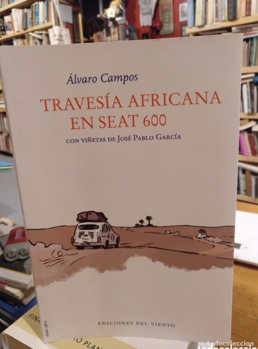 Libros: Campos, Traves&iacute;a africana en Seat 600 -