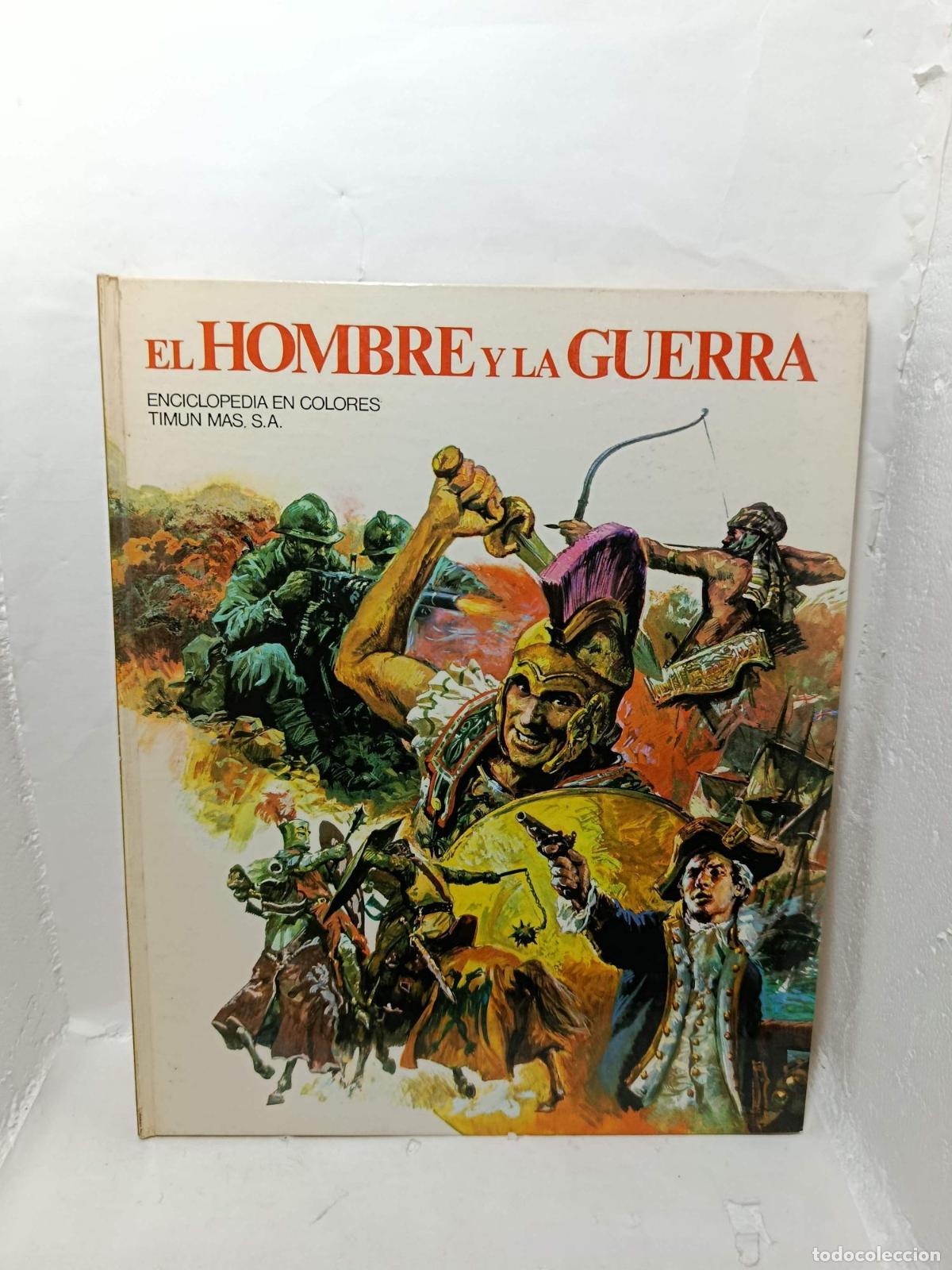 B&uuml;cher: EL HOMBRE Y LA GUERRA -