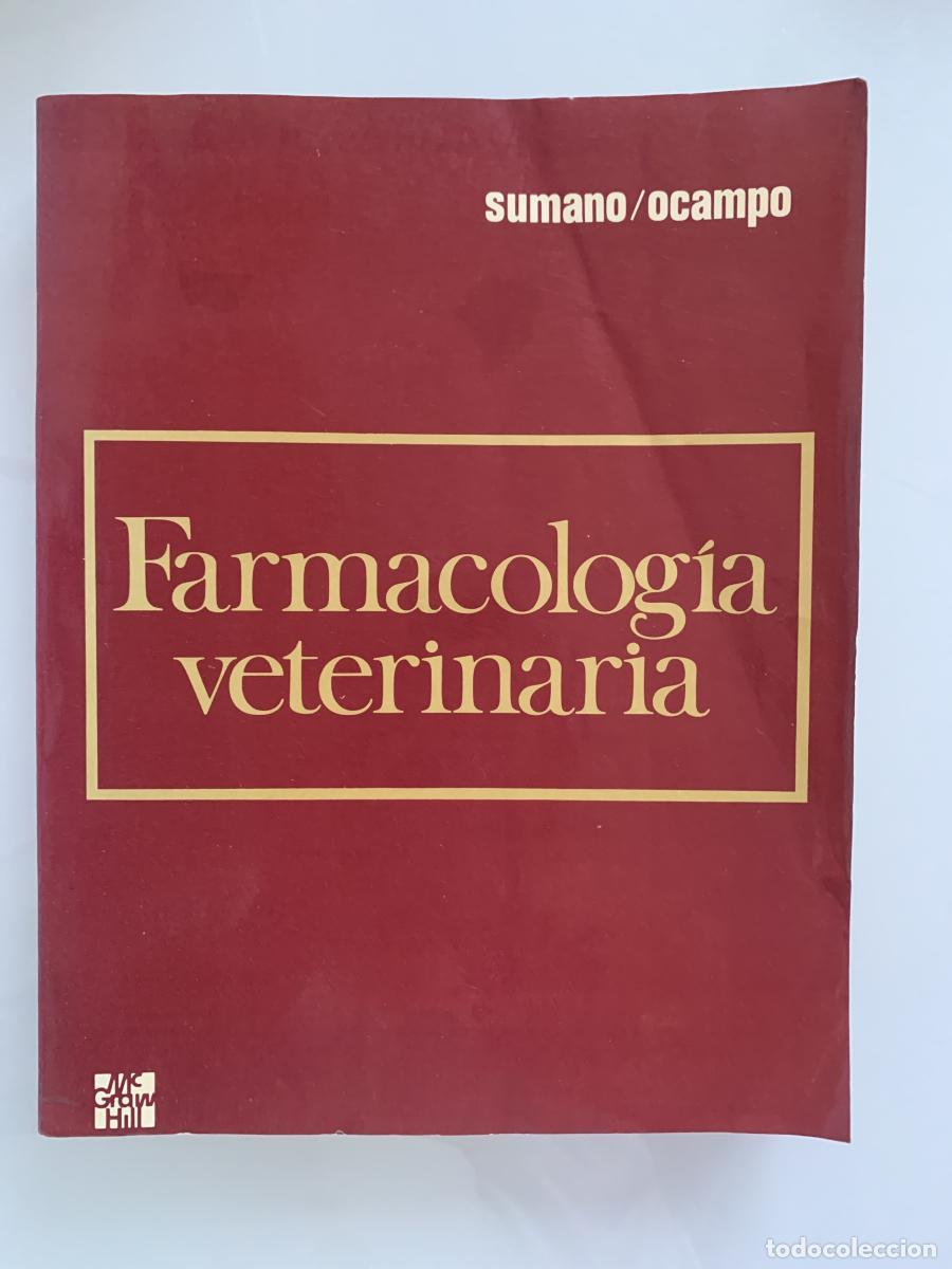 Libros: FARMACOLOG&Iacute;A VETERINARIA - Sumano/Ocampo