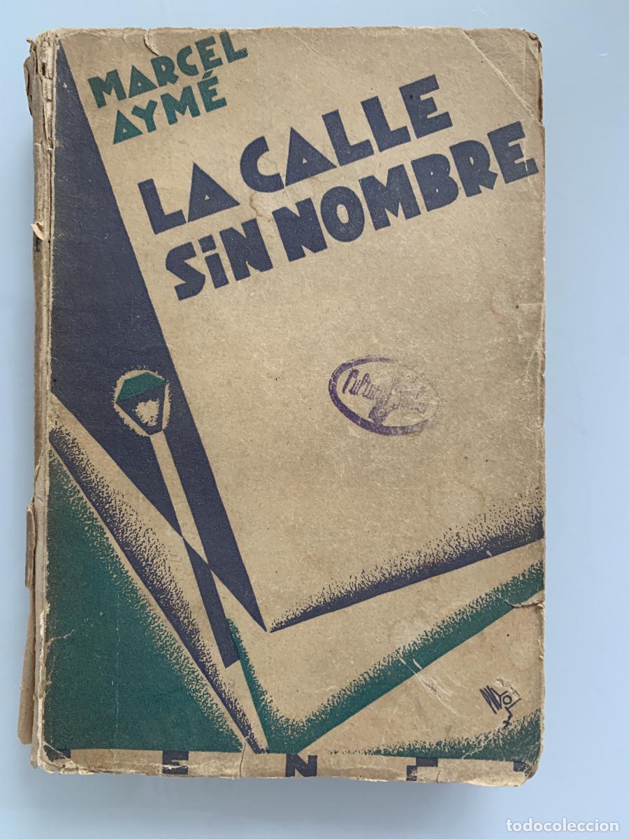 Libros: LA CALLE SIN NOMBRE - Marcel Aym&eacute;