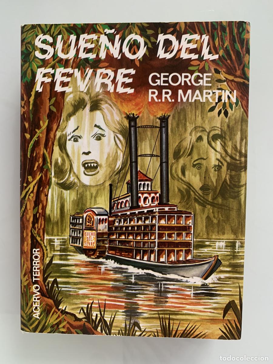 Libros: SUE&Ntilde;O DEL FEVRE - George R.R. Martin