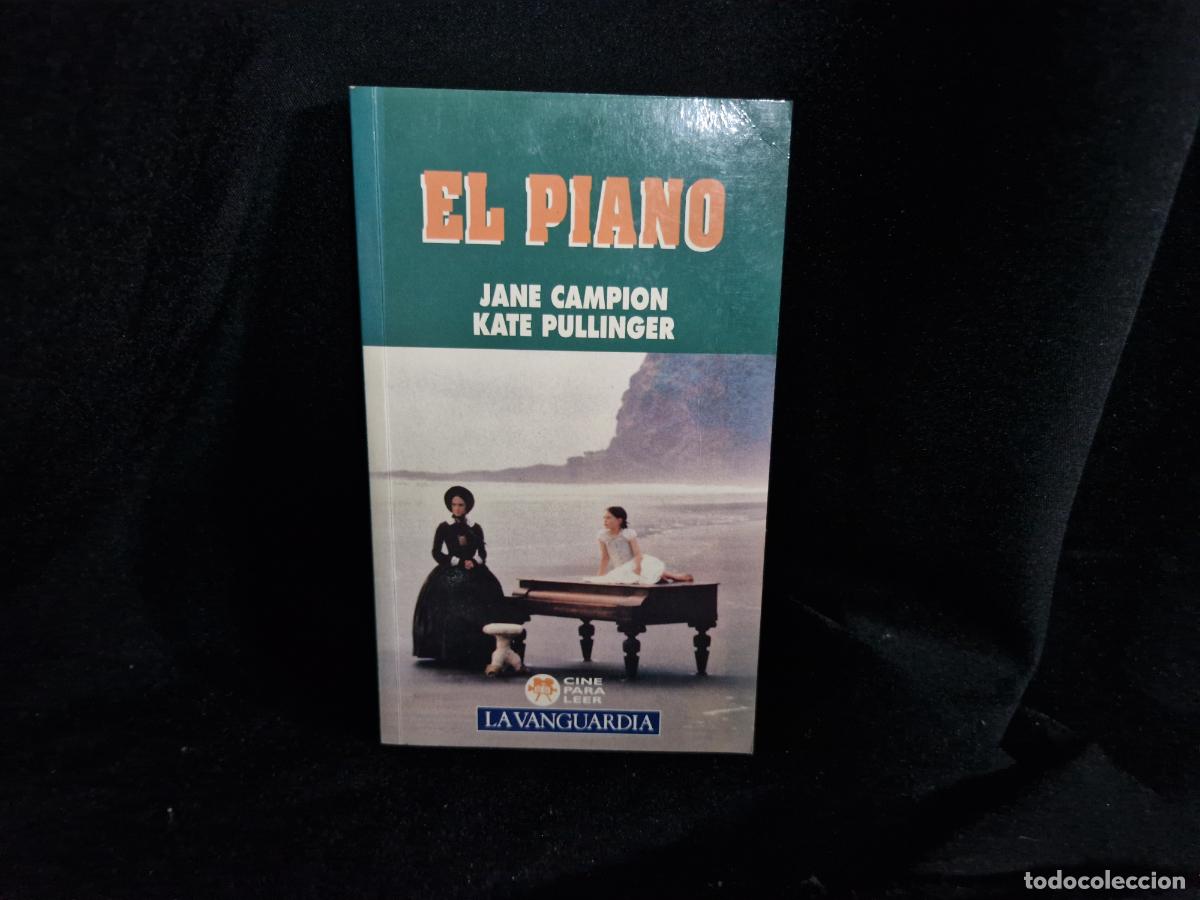 Libros: EL PIANO. JANE CAMPION. KATE PULLINGUER. - Foto 1