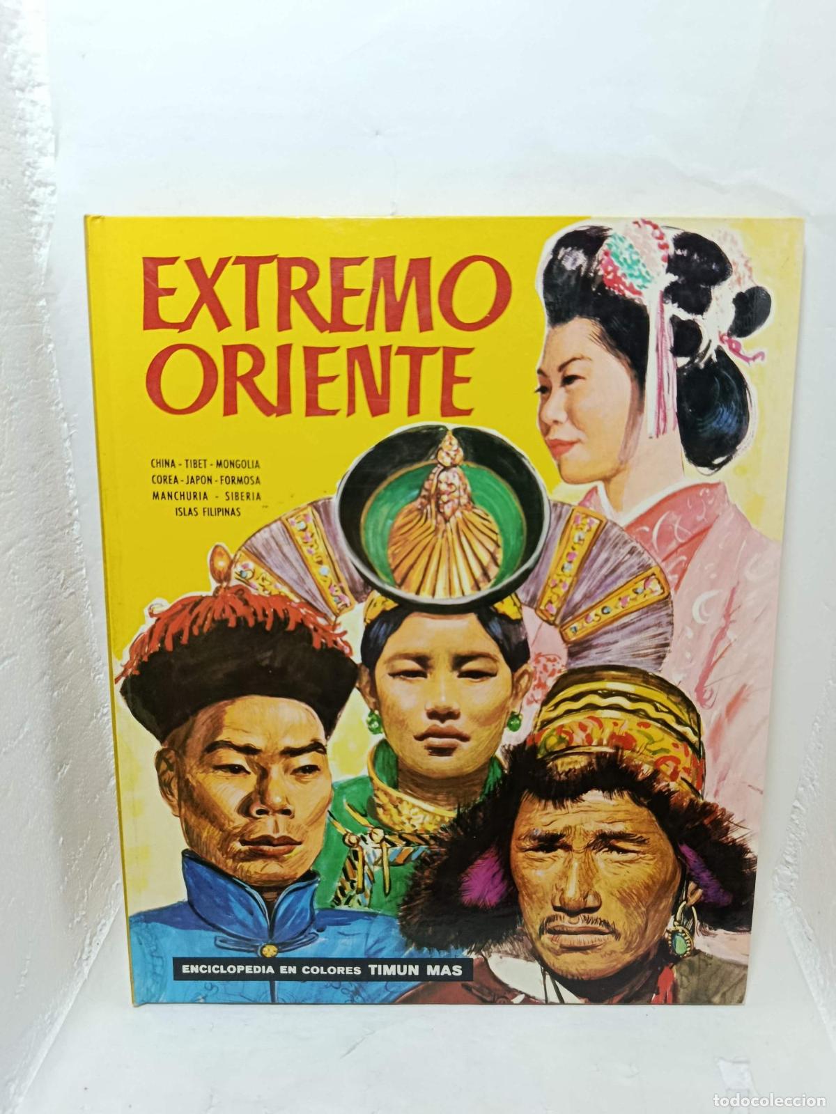 Libros: EXTREMO ORIENTE. China, Tibet, Mongolia, Corea, Jap&oacute;n, Formosa, Manchuria, Siberia, Islas Filipinas