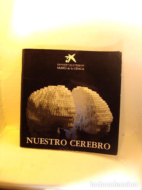 Libros: NUESTRO CEREBRO, de Fundaci&oacute; Caja de Pensiones -