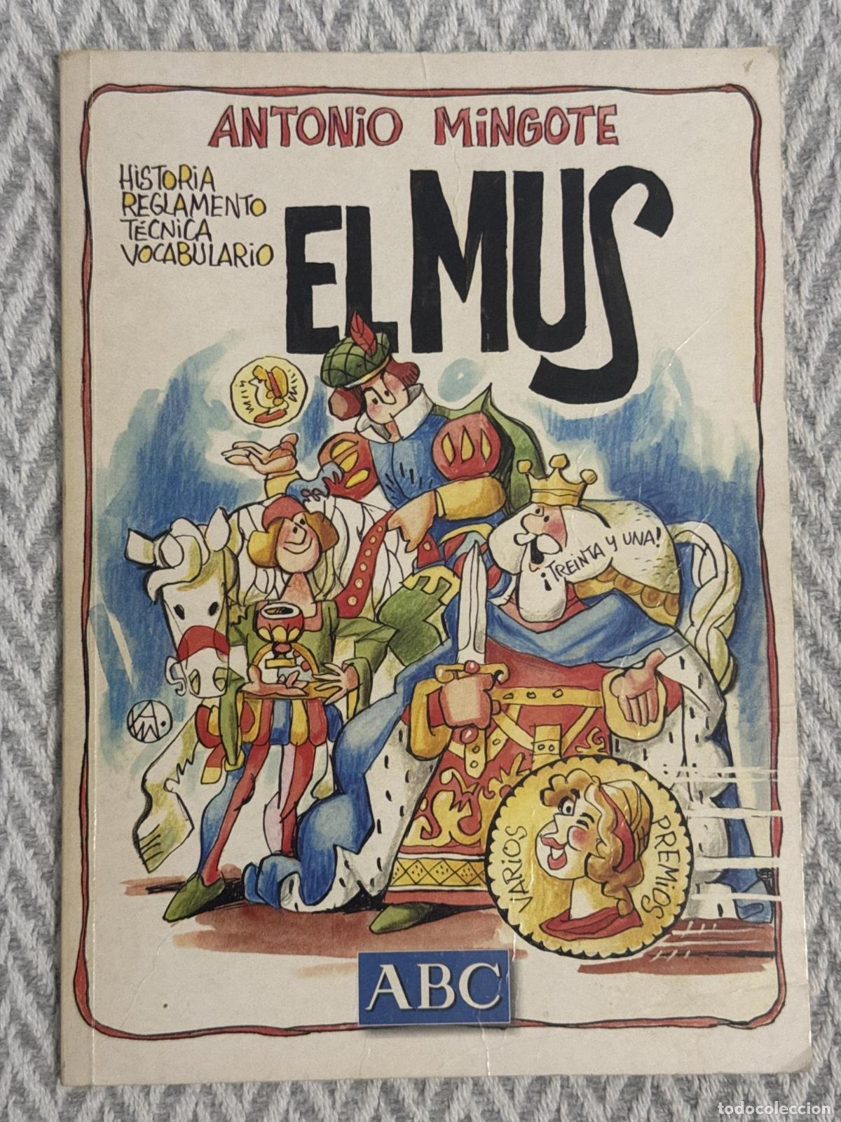 Libros: El Mus. Historia, reglamento, t&eacute;cnica, vocabulario - Antonio Mingote