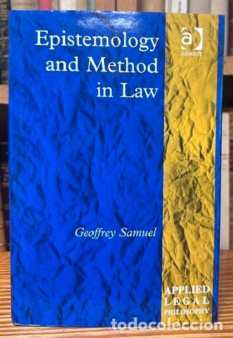 Libros: EPISTEMOLOGY AND METHOD IN LAW - SAMUEL, Geoffrey