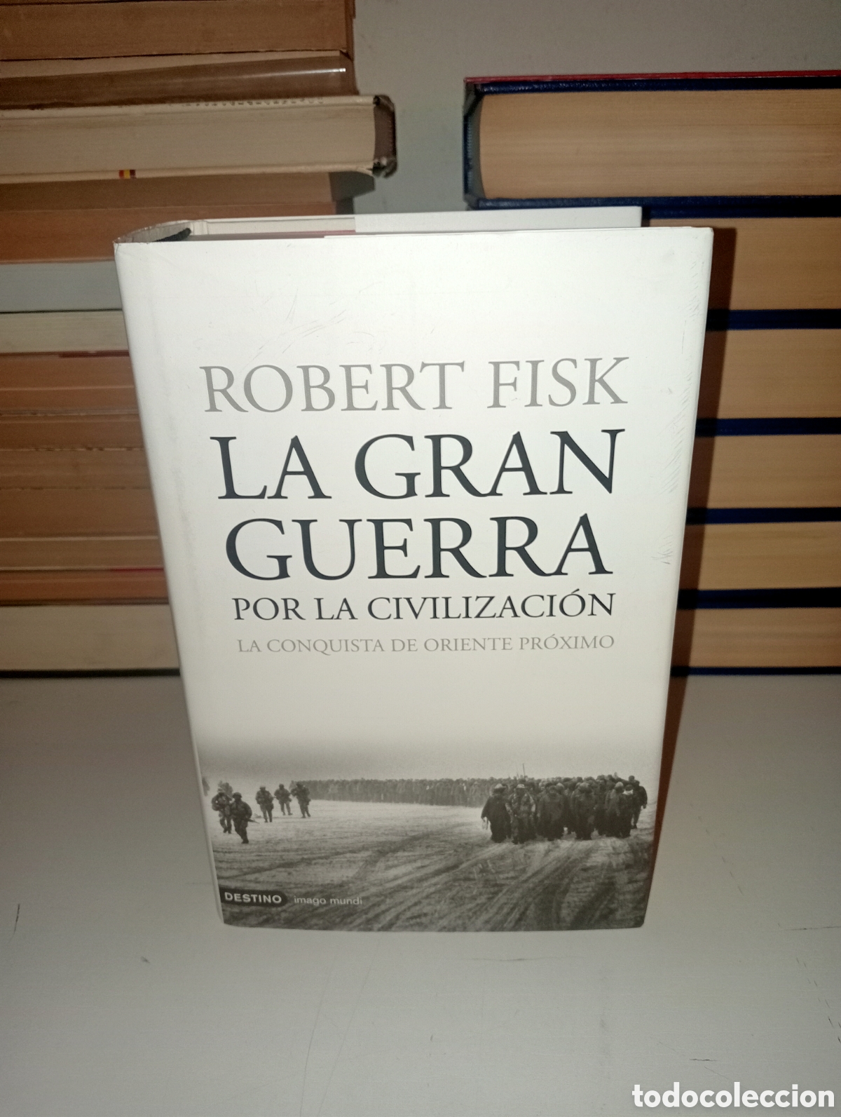 Libros: La gran guerra por la civilizaci&oacute;n