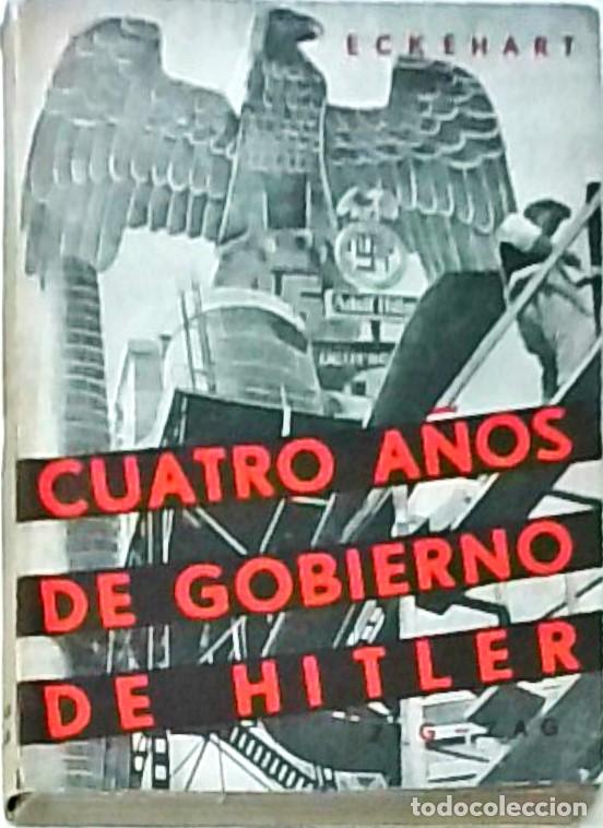 Libros: Cuatro a&ntilde;os del gobierno de Hitler - ECKEHARD:
