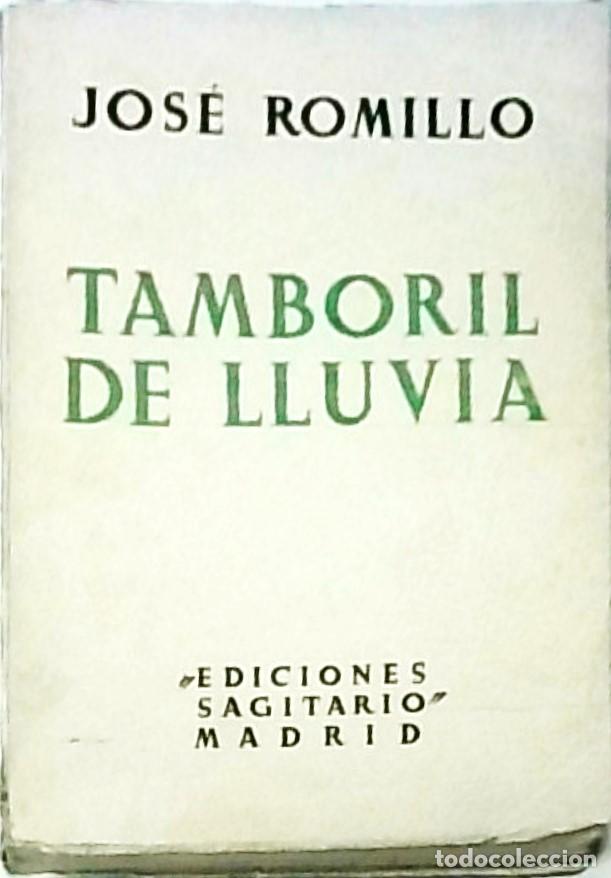 Libros: Tamboril de lluvia. Con dedicatoria aut&oacute;grafa - ROMILLO, Jos&eacute;: - Foto 1