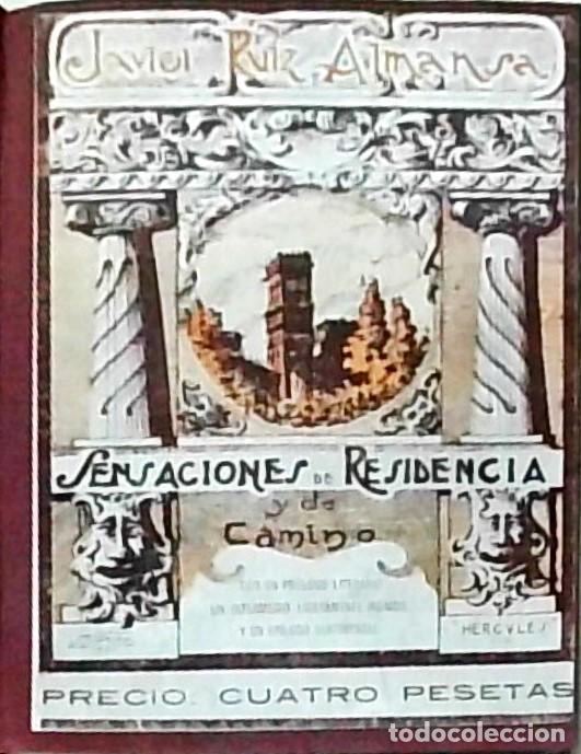 Libros: Sensaciones de residencia y de camino. Con un pr&oacute;logo literario, un intermedio ligeramente ir&oacute;nico y