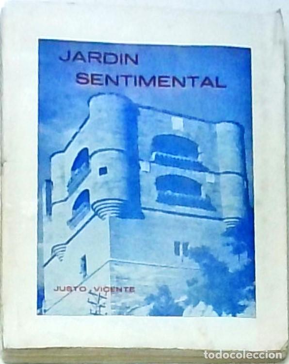 Libros: Jard&iacute;n sentimental (Poemas de paz y amor). Con dedicatoria aut&oacute;grafa - VICENTE Y MART&Iacute;NEZ, Justo: