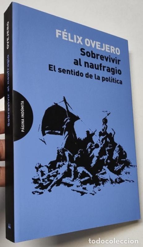 books: Sobrevivir al naufragio - F&eacute;lix Ovejero