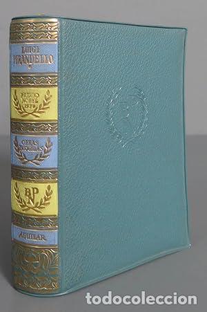 Libros: LUIGI PIRANDELLO. Obras Escogidas (II).