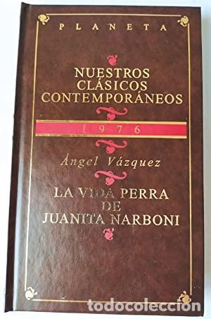 Libros: La vida perra de Juanita Narboni
