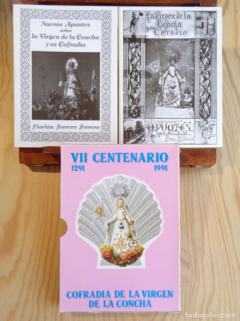 Libros: VII CENTENARIO COFRAD&Iacute;A DE LA VIRGEN DE LA CONCHA 1291-1991. APUNTES (Facs&iacute;mil) + NUEVOS APUNTES + N
