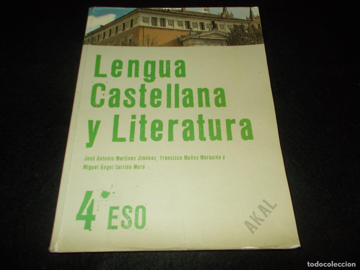 Libros: LENGUA CASTELLANA Y LITERATURA 4 ESO 4&ordm;. Akal 2008. Libro Escolar