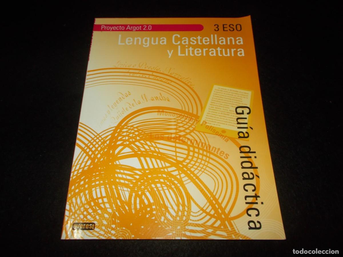 Libros: LENGUA CASTELLANA Y LITERATURA 3 ESO 3&ordm;. Gu&iacute;a Did&aacute;ctica. Everest 2011. Libro Escolar