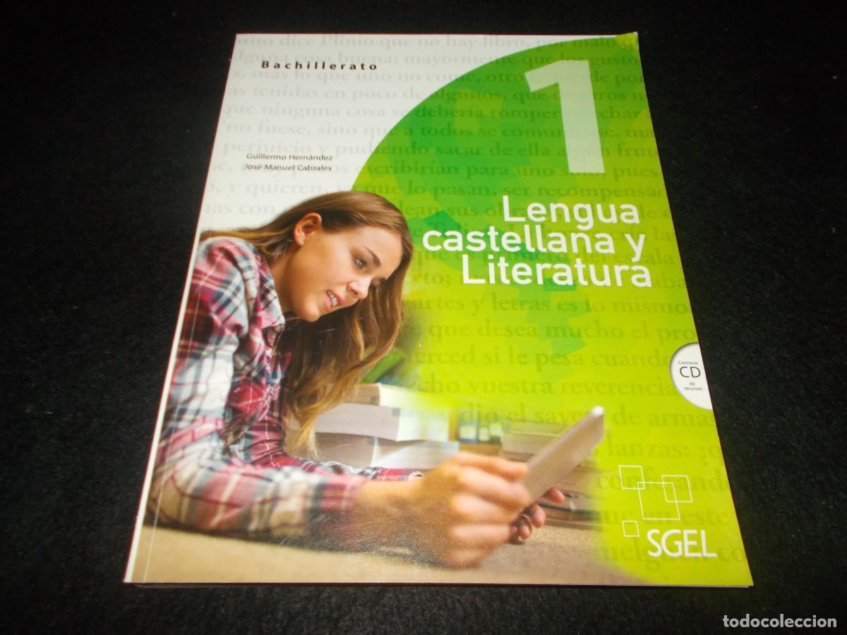 Libros: LENGUA CASTELLANA Y LITERATURA 1 Bachillerato 1&ordm;. Con CD. Sgel 2015. Libro Escolar