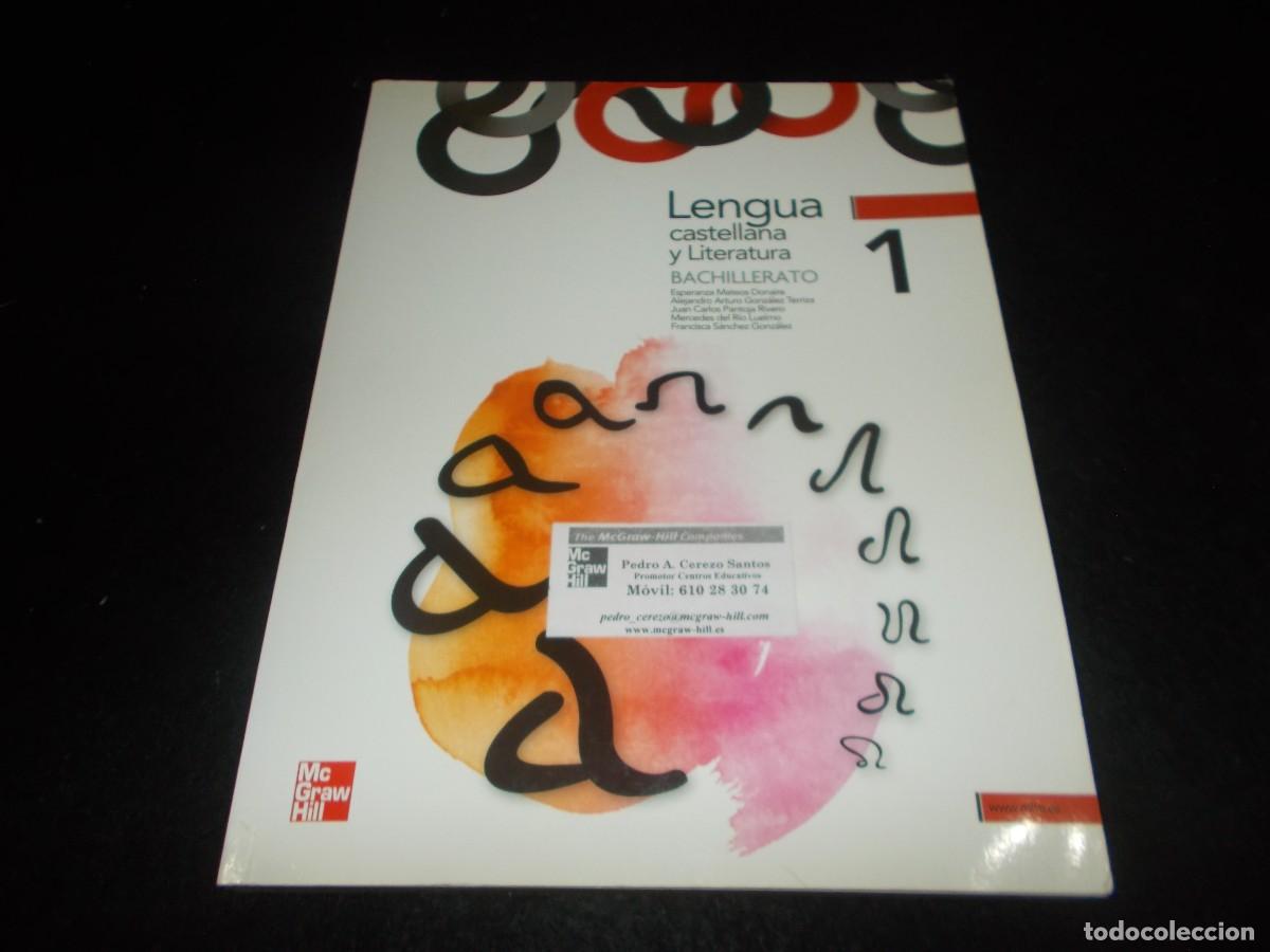 Libros: LENGUA CASTELLANA Y LITERATURA 1 Bachillerato 1&ordm;. McGraw-Hill 2012. Libro Escolar