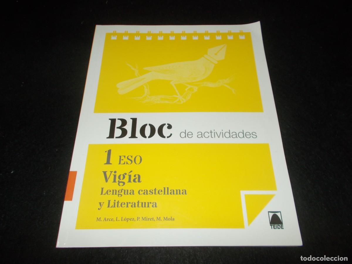 Libros: LENGUA CASTELLANA Y LITERATURA 1 ESO 1&ordm;. Vig&iacute;a, Bloc de Actividades. Teide 2015. Libro Escolar
