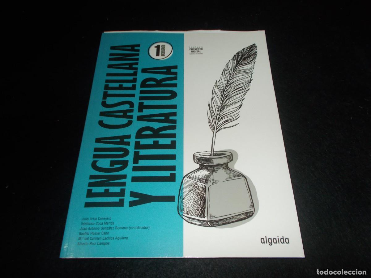 Libros: LENGUA CASTELLANA Y LITERATURA 1 Bachillerato 1&ordm;. Algaida 2022. Libro Escolar