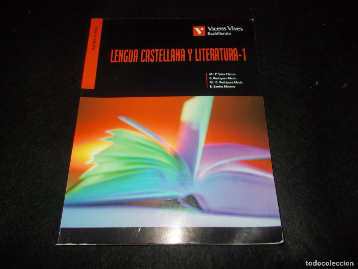 Libros: LENGUA CASTELLANA Y LITERATURA 1 Bachillerato 1&ordm;. Vicens Vives 2008. Libro Escolar