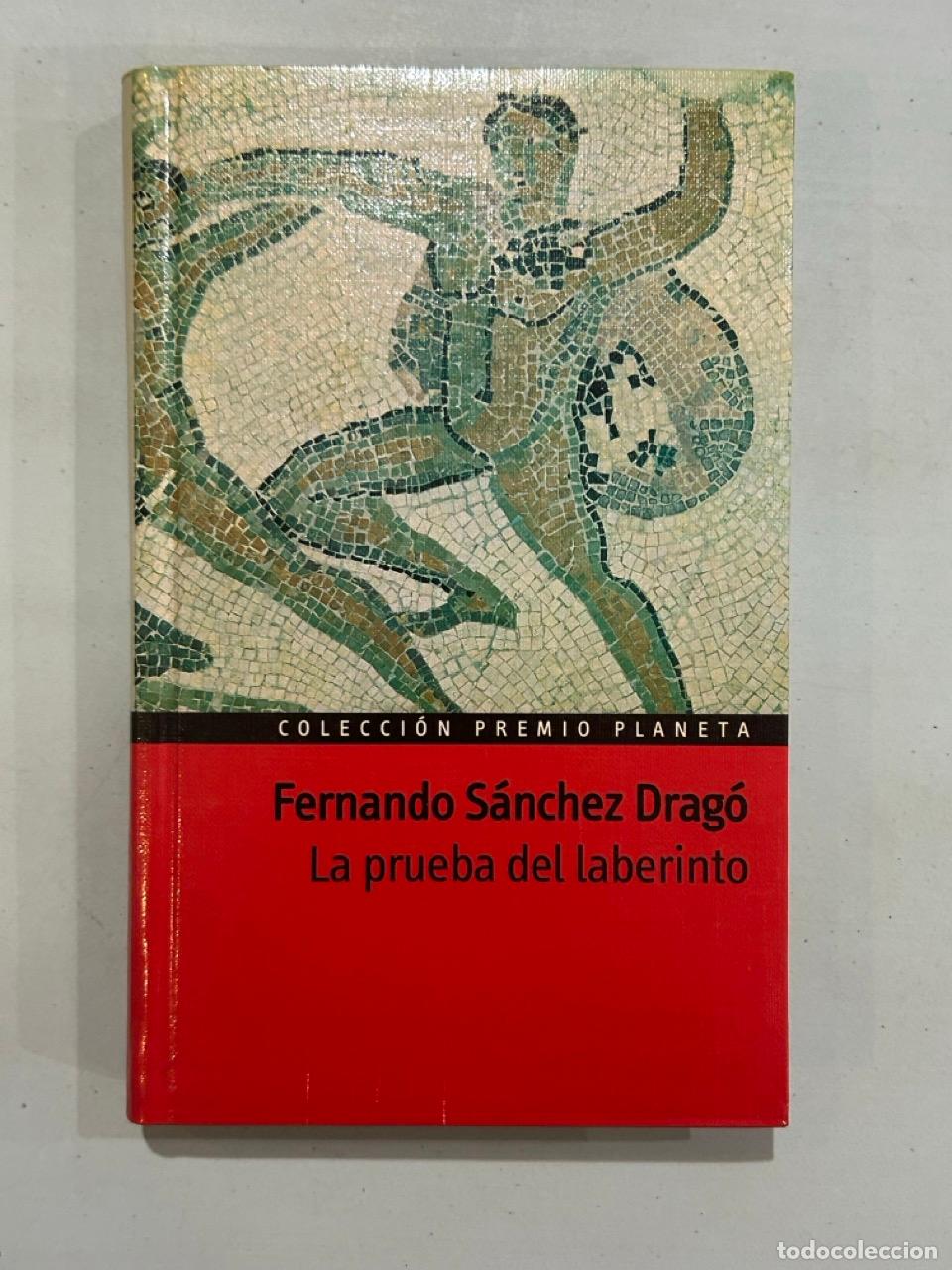 Libros: Fernando S&aacute;nchez Drag&oacute; - La prueba del laberinto - Foto 1