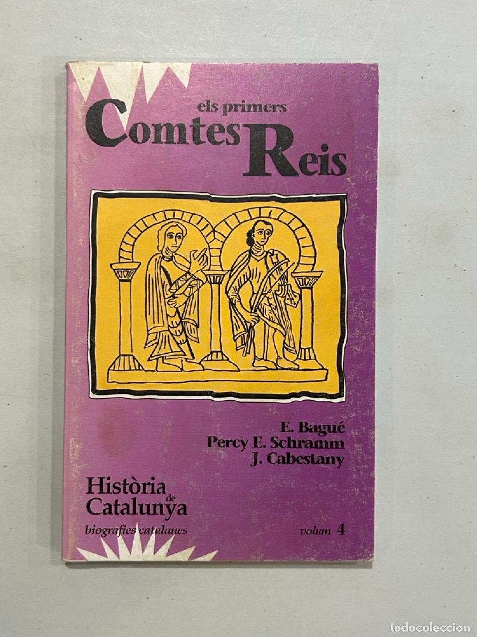 Libros: Bagu&eacute; / Schramm / Cabestany - Els primers comtes Reis
