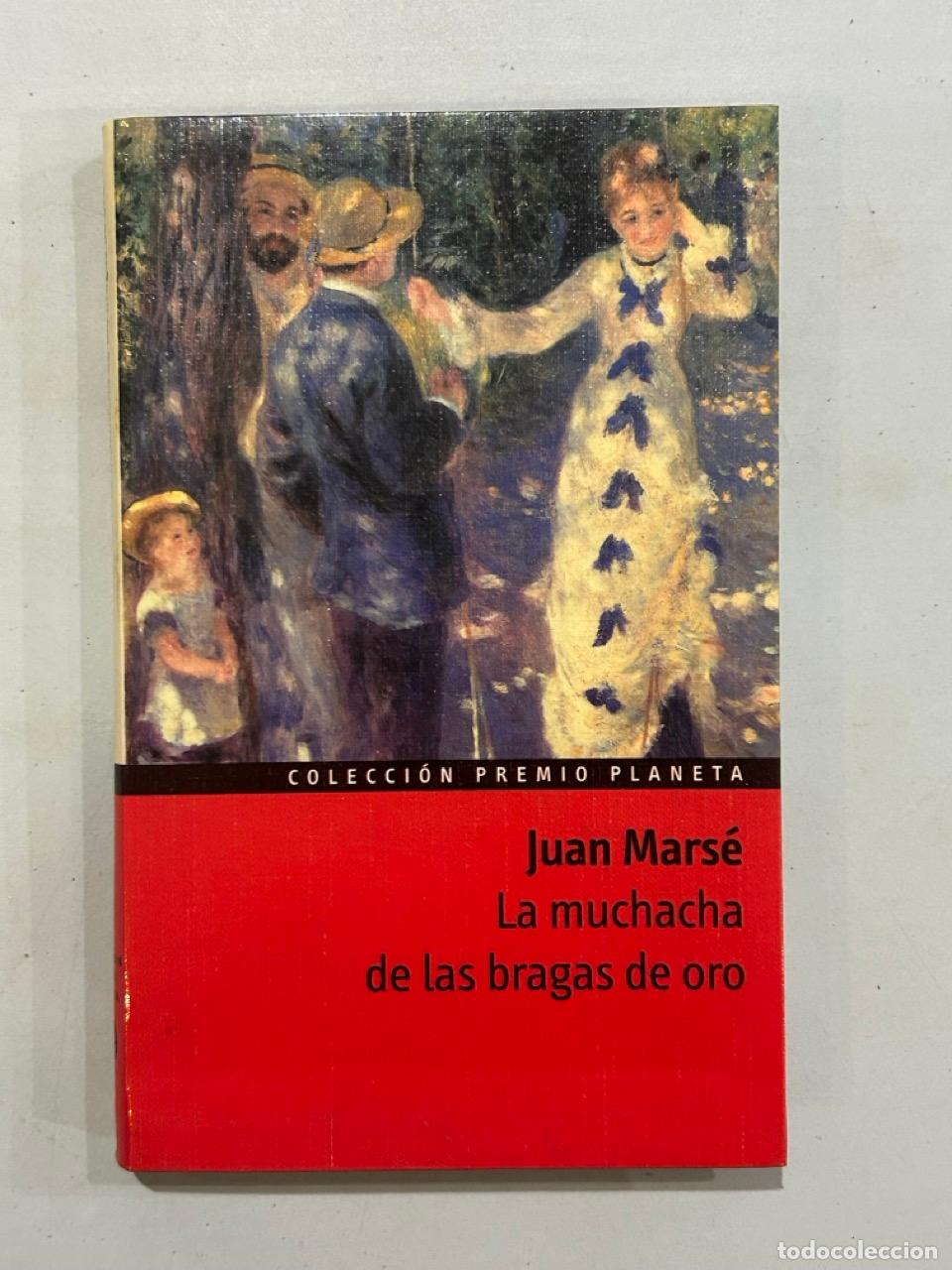 Libros: Juan Mars&eacute; - La muchacha de las bragas de oro