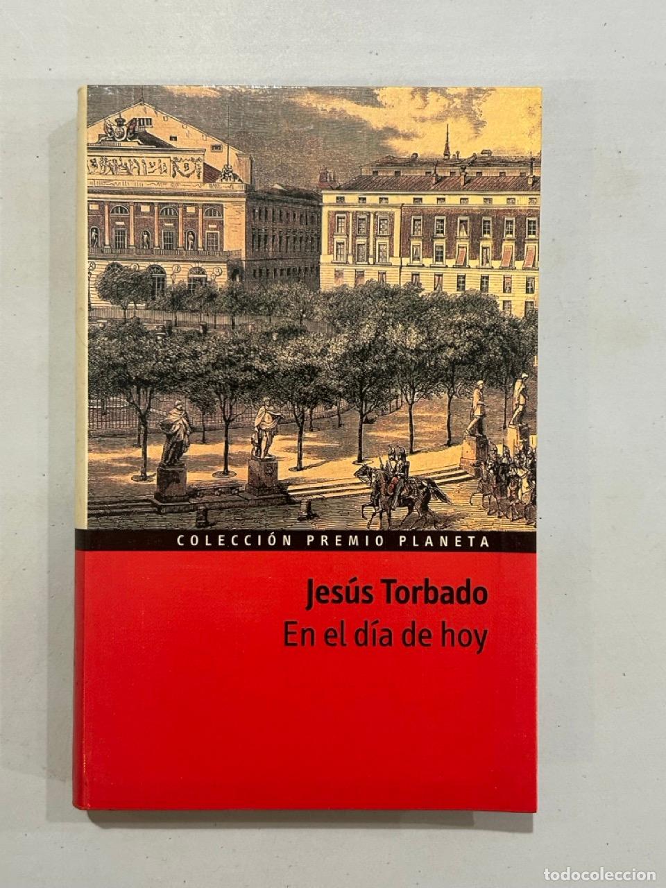 Libros: Jes&uacute;s Torbado - En el d&iacute;a de hoy - Foto 1