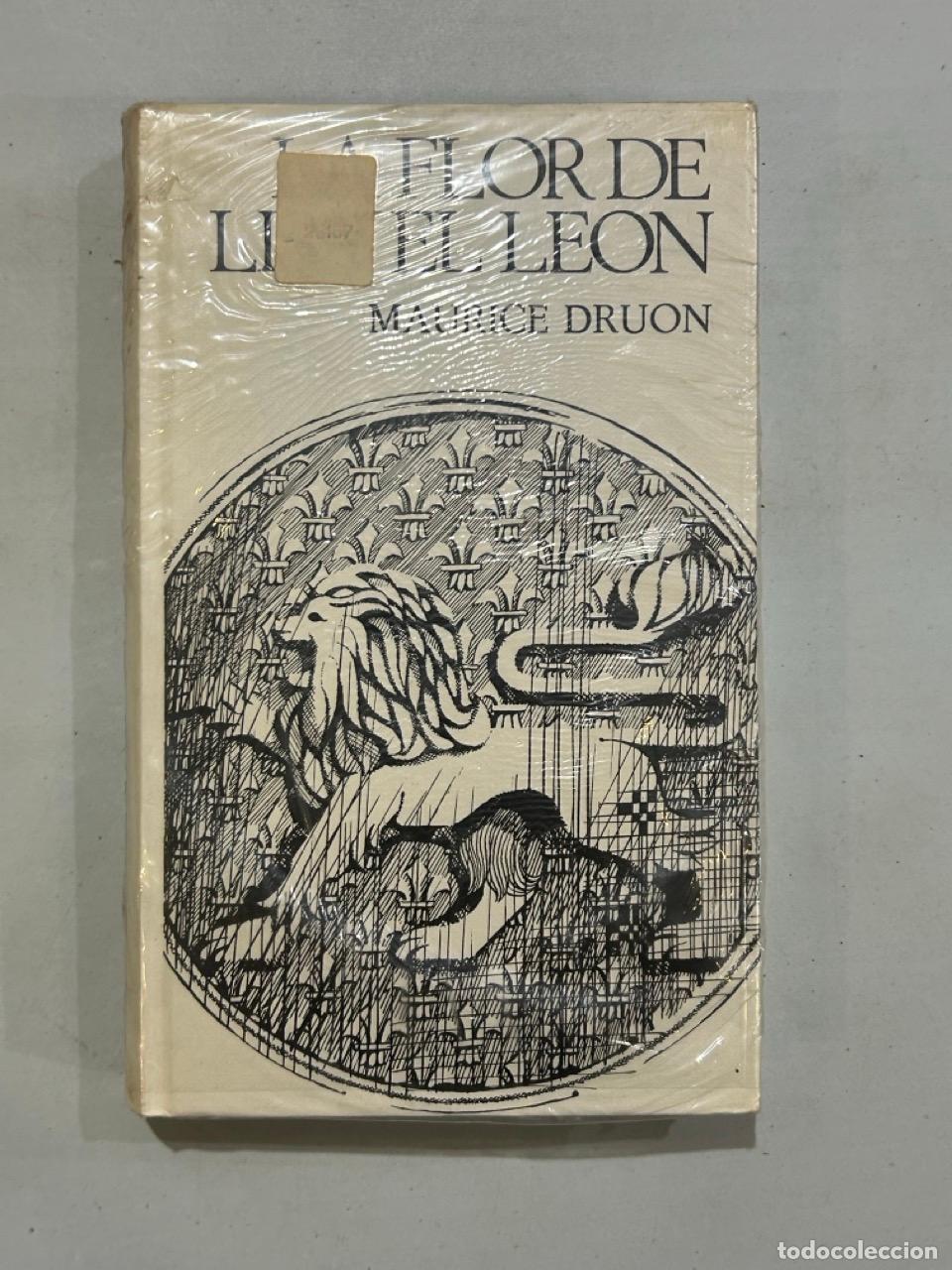 Libros: Maurice Druon - La flor de lis y el le&oacute;n - Foto 1