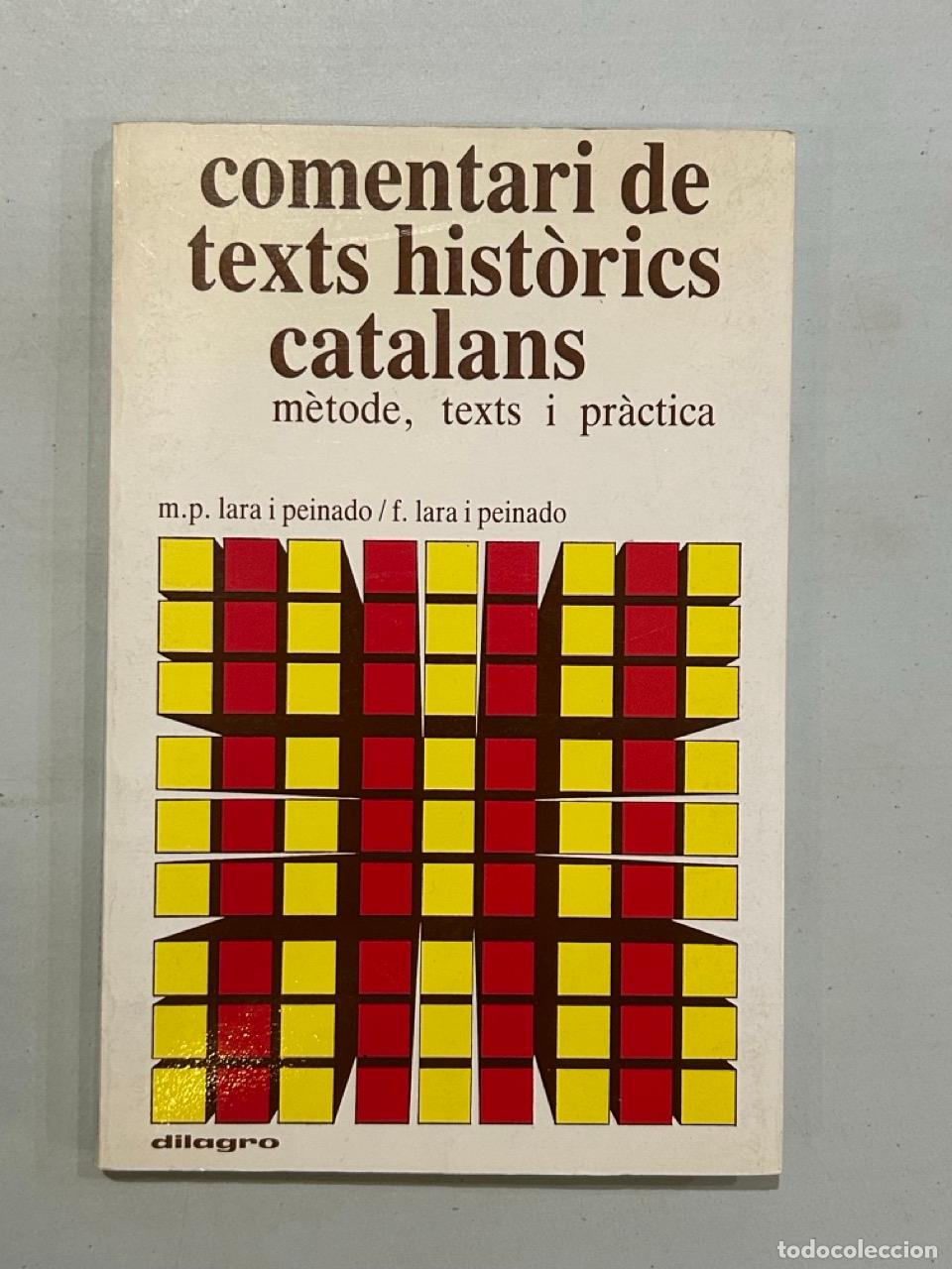 Libros: Comentari de texts hist&ograve;rics catalans