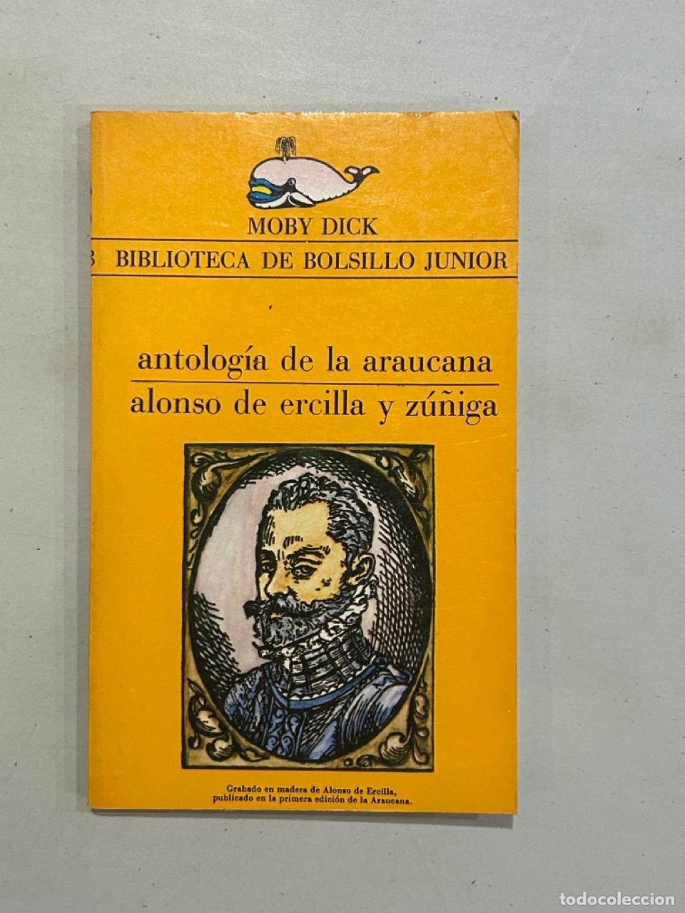 Libros: Alonso de Ercilla y Z&uacute;&ntilde;iga - Antolog&iacute;a de la araucana