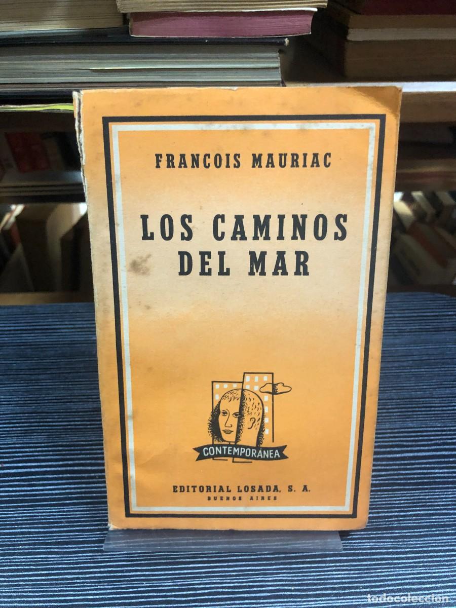 Libros: Los caminos del mar (Fran&ccedil;ois Mauriac)