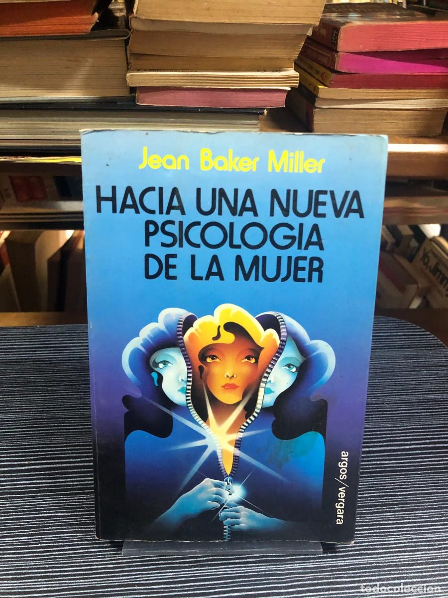B&uuml;cher: Hacia una nueva psicolog&iacute;a de la mujer (Jean Baker Miller)
