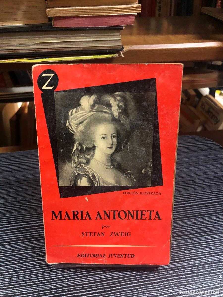 Libros: Mar&iacute;a Antonieta (Stefan Zweig) - Foto 1