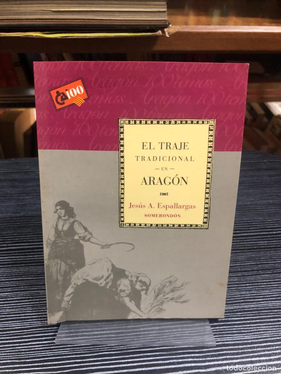 Libros: El traje tradicional en Arag&oacute;n (Jes&uacute;s A. Espallargas)
